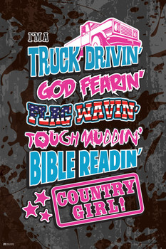 Country Girl Truck Driving Patriot American Motivational Quote Bible Religious Sign Cool Wall Decor Art Print Poster 12x18