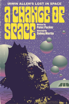 Laminated Lost In Space A Change of Space by Juan Ortiz Episode 28 of 83 Poster Dry Erase Sign 16x24