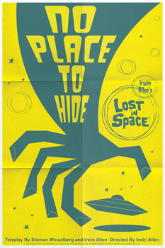 Laminated Lost In Space Pilot Episode No Place to Hide by Juan Ortiz Poster Dry Erase Sign 16x24