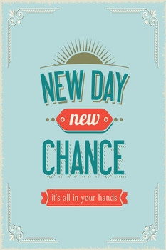 New Day New Chance Motivational Retro Style Quote Cool Wall Decor Art Print Poster 16x24