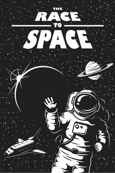 Laminated The Race To Space Poster Dry Erase Sign 16x24