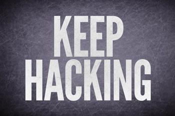 Keep Hacking Black Cool Wall Decor Art Print Poster 18x12