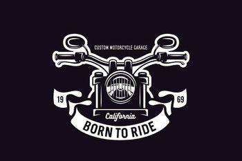 Laminated Born To Ride Vintage Motorcycle Custom Chopper Biker Graphic Print Poster Dry Erase Sign 24x16