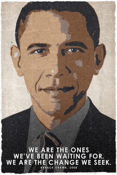 President Barack Obama We are the Change We Seek Image Cool Wall Decor Art Print Poster 16x24