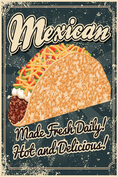 Laminated Mexican Food Made Fresh Daily Hot Delicious Vintage Poster Dry Erase Sign 16x24