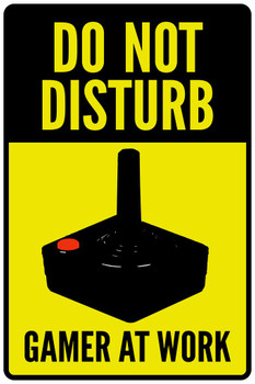 Warning Sign Do Not Disturb Gamer At Work Old School Cool Wall Decor Art Print Poster 24x36