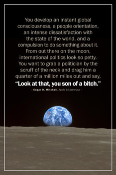 Laminated Edgar D. Mitchell Look At That You Son Of A Bitch Moon Outer Space Famous Motivational Inspirational Quote Teamwork Inspire Quotation Gratitude Positivity Poster Dry Erase Sign 16x24