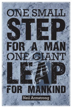 Laminated One Small Step For a Man Neil Armstrong Quotation Poster Dry Erase Sign 16x24