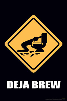 Laminated Deja Brew Sign Humor Poster Dry Erase Sign 16x24