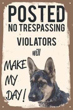 Laminated Posted No Tresspassing Make My Day German Shepherd Dog Posters For Wall Funny Dog Wall Art Dog Wall Decor Dog Posters Animal Wall Poster Cute Animal Posters Poster Dry Erase Sign 16x24