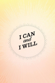 Laminated I Can and I Will Motivational Poster Dry Erase Sign 16x24