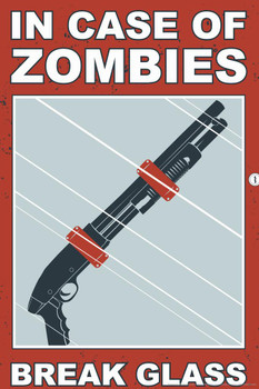 In Case Of Zombies Break Glass Humor Spooky Scary Halloween Decoration Cool Wall Art Print Poster 24x36