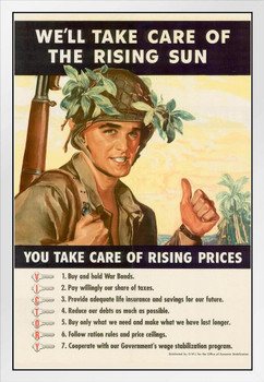 WPA War Propaganda Well Take Care Of The Rising Sun VICTORY White Wood Framed Poster 14x20