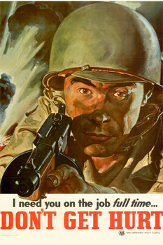 WPA War Propaganda I Need You On The Job Full Time Dont Get Hurt Cool Wall Decor Art Print Poster 16x24