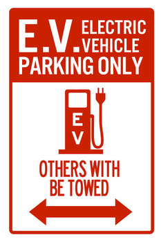 Electric Vehicle Parking Only Others Will Be Towed Sign Cool Wall Art Print Poster 24x36