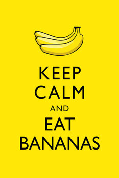 Laminated Keep Calm And Eat Bananas Yellow Poster Dry Erase Sign 16x24