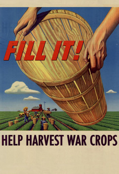 Laminated WPA War Propaganda Fill It Help Harvest War Crops WWII Motivational Inspirational Poster Dry Erase Sign 16x24