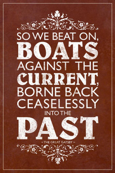 Laminated The Great Gatsby So We Beat On Boats Against The Current Red Poster Dry Erase Sign 16x24