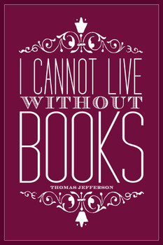 Laminated Thomas Jefferson I Cannot Live Without Books Purple Poster Dry Erase Sign 16x24