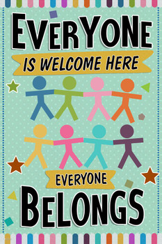 Diversity Poster For Classroom Everyone Is Welcome Here Everyone Belongs Oh Happy Day Decor Cool Wall Decor Art Print Poster 16x24