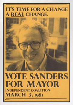 Bernie Sanders For Mayor 1981 Its Time For A Change A Real Change Campaign Political Feel The Bern Vermont Retro Vintage Election Merchandise White Wood Framed Poster 14x20