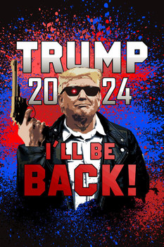 Donald Trump 2024 I'll Be Back Funny Campaign Take Back America MAGA Merchandise Election Republican Liberty Guns Stretched Canvas Art Wall Decor 16x24