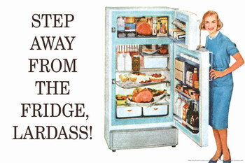 Step Away From The Fridge Lardass Humor Retro 1950s 1960s Sassy Joke Funny Quote Ironic Campy Ephemera Cool Wall Decor Art Print Poster 36x24