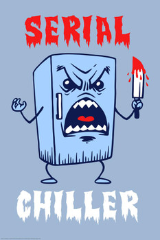 Laminated Serial Chiller Killer Fridge Funny Parody LCT Creative Poster Dry Erase Sign 24x36