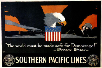 Southern Pacific Lines Woodrow Wilson World Must Be Safe For Democracy Famous Motivational Inspirational Quote World War WPA Propaganda Railroad Vintage Travel Stretched Canvas Art Wall Decor 16x24