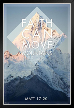 Faith Move Mountains Matthew Bible Inspirational Quote Religious Religion Black Wood Framed Poster 14x20