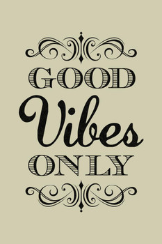 Good Vibes Only Tan Motivational Inspirational Cool Wall Art Print Poster 24x36