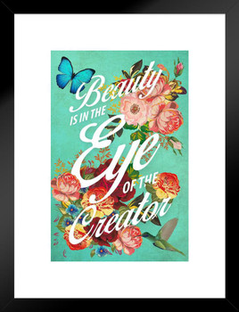 Beauty Eye Creator Religious Motivational Quote Inspirational Flowers Butterfly Matted Framed Wall Decor Art Print 20x26