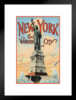 New York Wonder City Statue Of Liberty 35 Cent Magazine Cover Illustration Vintage Travel Ad Advertisement Matted Framed Wall Decor Art Print 20x26