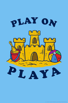 Laminated Play On Playa Beach Sand Castle Funny Parody LCT Creative Poster Dry Erase Sign 12x18
