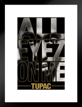 Tupac Posters 2Pac Poster All Eyez on Me Photo 90s Hip Hop Rapper Posters For Room Aesthetic Mid 90s 2Pac Memorabilia Rap Posters Music Merchandise Merch Matted Framed Wall Decor Art Print 20x26