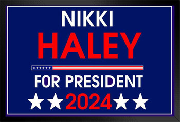 Nikki Haley 2024 Presidential Poster Home Decor American Flag House Outdoor Decorations Party Parade America Political Campaign Lawn Yard Elections Leadership Black Wood Framed Poster 14x20