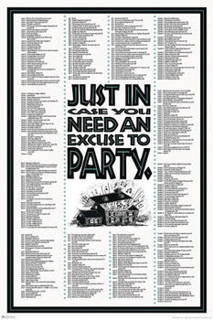 Laminated Just In Case You Need an Excuse To Party Funny Drinking Partying College Dorm Room Poster Dry Erase Wall Art 24x36