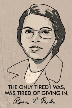 Laminated Rosa Parks Portrait The Only Tired I Was Was Tired of Giving In Quote Motivational Inspirational Black History Classroom BLM Civil Rights Poster Dry Erase Sign 24x36