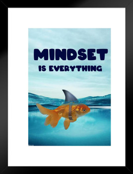 Mindset Is Everything Poster Motivational Classroom Goldfish Shark Fin Matted Framed Art Wall Decor 28x34