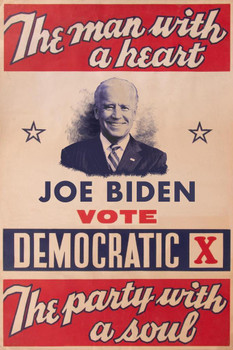 Laminated Joe Biden 2020 Man With a Heart Campaign For President Presidential Election Vote Democratic Party With A Soul Liberal Vintage Style Poster Dry Erase Sign 24x36