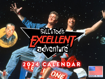 Bill and Ted Calendar 2024 Monthly Wall Calender 12 Month