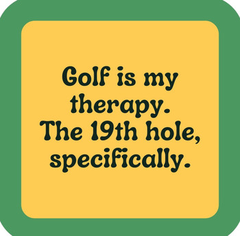 Golf 19th Hole Therapy Premium Drink Coaster Resin With Cork Backing