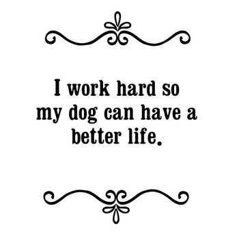 GGZ126 I Work Hard So My Dog Can Have A Better Life Premium Drink Coaster Resin With Cork Backing