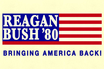 Laminated Ronald Reagan George Bush 1980 Bringing America Back Campaign Poster Dry Erase Sign 16x24