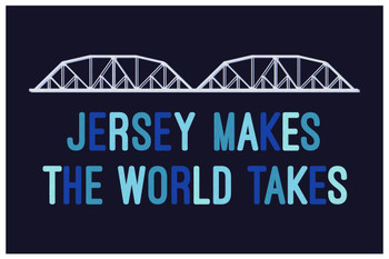 Jersey Makes The World Takes Blue Cool Wall Art Print Poster 24x36