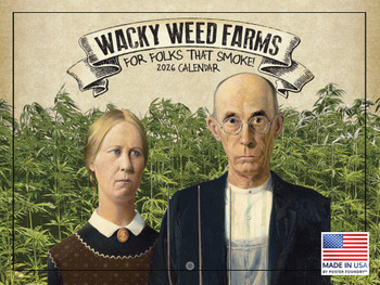 Wacky Weed Farm Cannabis Calendar 2026 Monthly Wall Calender 12 Month | American Made In The USA