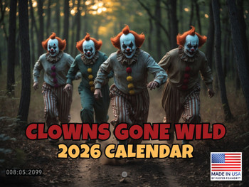 Clowns Gone Wild Calendar 2026 Monthly Wall Calender 12 Month | American Made In The USA