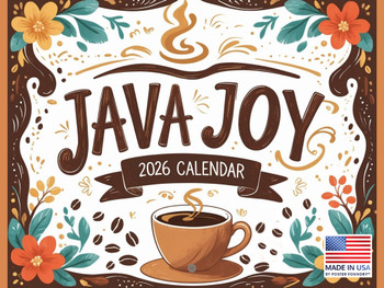 Java Joy Coffee Calendar 2026 Monthly Wall Calender 12 Month | American Made In The USA