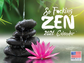 Zen Sweary Adult Calendar 2026 Monthly Wall Calender 12 Month | American Made In The USA