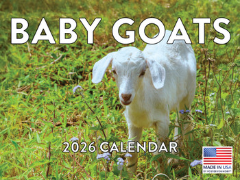 Baby Goat Calendar 2026 Monthly Wall Calender 12 Month | American Made In The USA